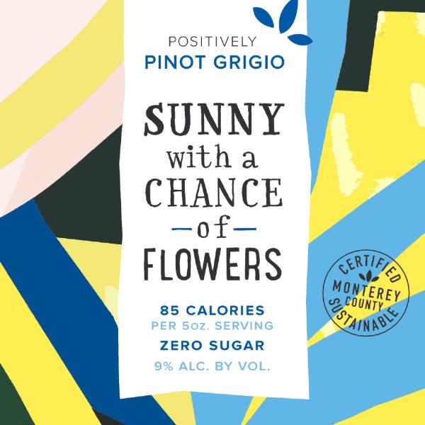 Sunny with a Chance of Flowers Pinot Grigio 2021