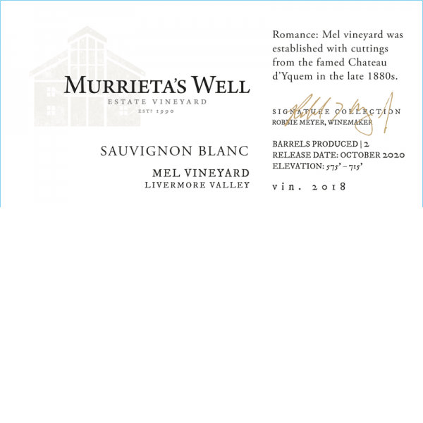 Murrieta's Well Mel Vineyard Sauvignon Blanc 2018