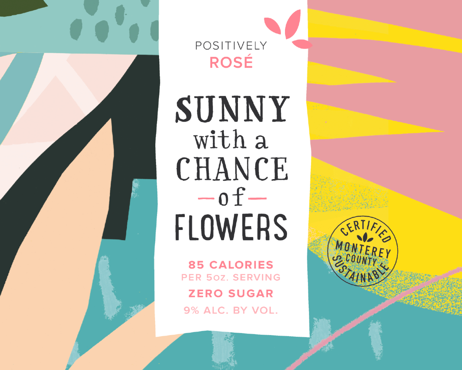 Sunny with a Chance of Flowers Rosé 2021